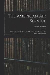bokomslag The American Air Service