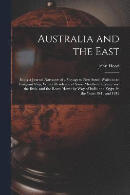 John Hood - Australia and the East, Häftad