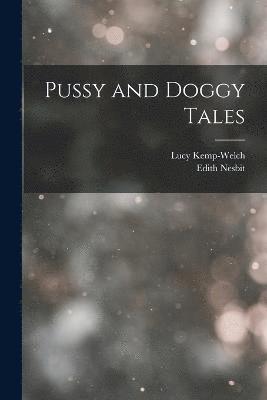 bokomslag Pussy and Doggy Tales