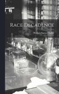 bokomslag Race Decadence