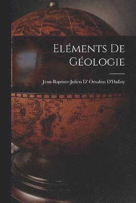 Elments De Gologie 1