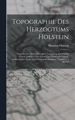Topographie Des Herzogtums Holstein 1