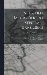 bokomslag Unter Den Naturvlkern Zentral-Brasiliens
