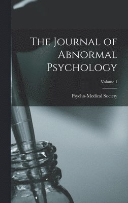 The Journal of Abnormal Psychology; Volume 1 1