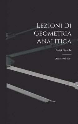 bokomslag Lezioni Di Geometria Analitica