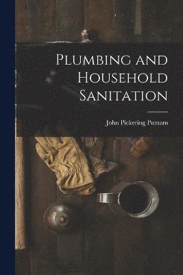 Plumbing and Household Sanitation