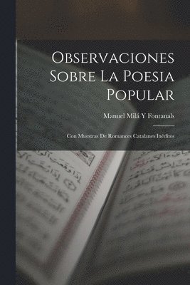 Observaciones Sobre La Poesia Popular 1