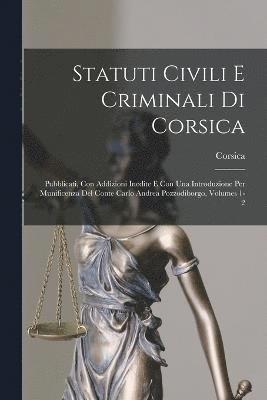 bokomslag Statuti Civili E Criminali Di Corsica
