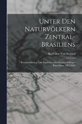 Unter Den Naturvlkern Zentral-Brasiliens 1