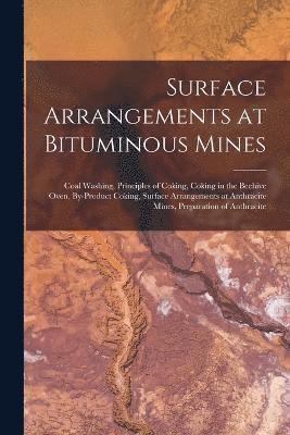 Surface Arrangements at Bituminous Mines 1