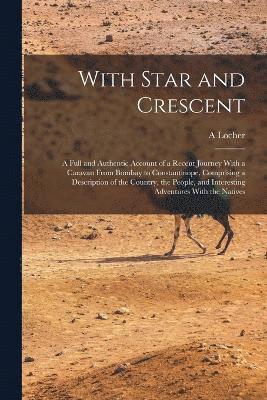 With Star and Crescent 1