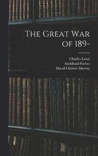 bokomslag The Great War of 189-