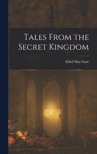 bokomslag Tales From the Secret Kingdom