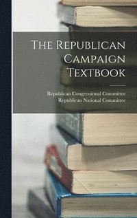 bokomslag Republican Campaign Textbook