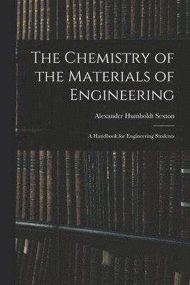 bokomslag Chemistry of the Materials of Engineering