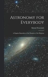 bokomslag Astronomy for Everybody