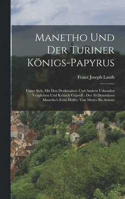 Franz Joseph Lauth - Manetho Und Der Turiner Königs-Papyrus, Inbunden