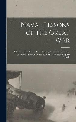 Naval Lessons of the Great War 1