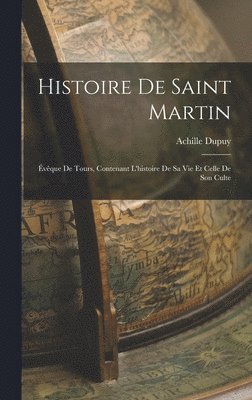 Histoire De Saint Martin