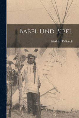 Babel Und Bibel 1