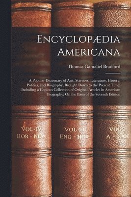 Thomas Gamaliel Bradford - Encyclopædia Americana, Häftad