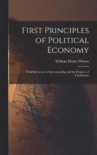 bokomslag First Principles of Political Economy