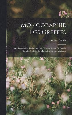 Monographie Des Greffes 1