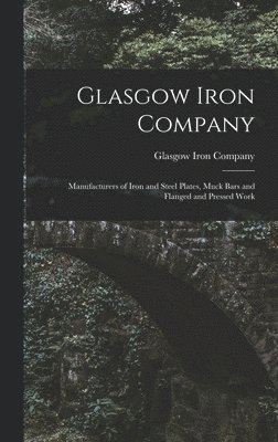 bokomslag Glasgow Iron Company