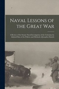 bokomslag Naval Lessons of the Great War