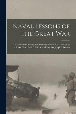 Naval Lessons of the Great War 1