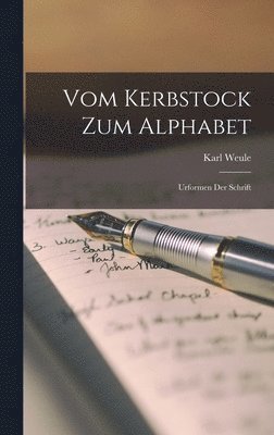 bokomslag Vom Kerbstock Zum Alphabet