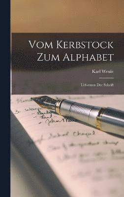 Vom Kerbstock Zum Alphabet