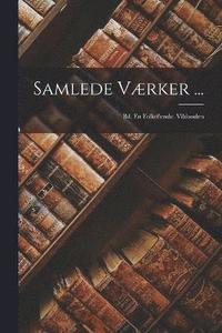 bokomslag Samlede Værker ...