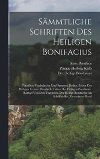 bokomslag Smmtliche Schriften Des Heiligen Bonifacius