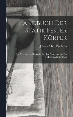 Handbuch Der Statik Fester Krper 1