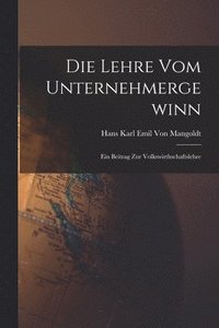 bokomslag Die Lehre vom Unternehmergewinn