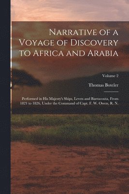 bokomslag Narrative of a Voyage of Discovery to Africa and Arabia