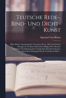 bokomslag Teutsche Rede-, Bind- Und Dicht-Kunst