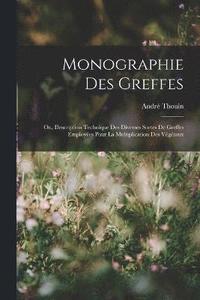 bokomslag Monographie Des Greffes