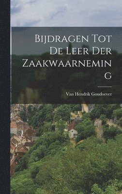 bokomslag Bijdragen Tot De Leer Der Zaakwaarneming