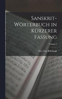 bokomslag Sanskrit-Wrterbuch in Krzerer Fassung; Volume 3
