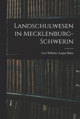 Landschulwesen in Mecklenburg-Schwerin 1