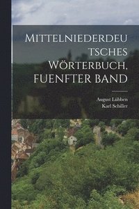 bokomslag Mittelniederdeutsches Wrterbuch, FUENFTER BAND