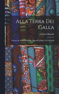 bokomslag Alla Terra Dei Galla
