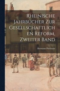 bokomslag Rheinische Jahrbcher Zur Gesellschaftlichen Reform, Zweiter Band