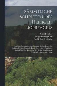 bokomslag Smmtliche Schriften Des Heiligen Bonifacius
