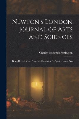 Newton's London Journal of Arts and Sciences 1