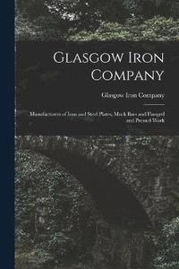 bokomslag Glasgow Iron Company