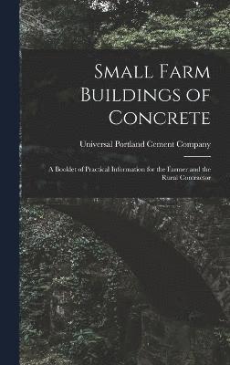 Small Farm Buildings of Concrete 1