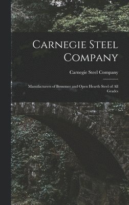 bokomslag Carnegie Steel Company